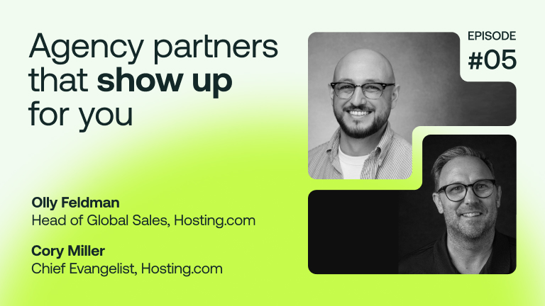 Agency partners that show up (and stick around). Meet Olly Feldman of hosting.com